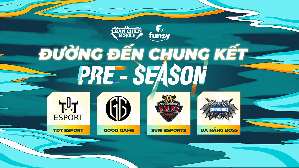 Anh tài hội ngộ tại vòng Chung kết Pre-season Zaka’r League A Loạn Chiến Mobile