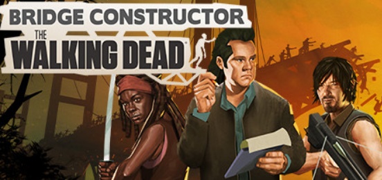 Bridge Constructor: The Walking Dead hiện đã có trên Mobile, PC và cả Console