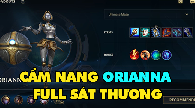 Cẩm nang leo rank thần tốc với Orianna trong Liên Minh: Tốc Chiến