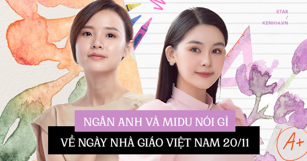 Nghe 2 giảng viên hot nhất Vbiz tâm sự ngày 20⁄11: Ngân Anh hé lộ việc Hoa hậu đi dạy, Midu kể chuyện khiển trách sinh viên