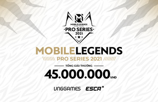 Giải đấu Mobile Legends: Bang Bang Pro Series, tổng giải thưởng 45.000.000 VNĐ, bước đệm cho SEA GAMES 31