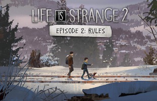 Life Is Strange 2 hé lộ ngày ra mắt Episode 2 và cốt truyện