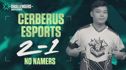 VCT Stage 1: APAC Challengers – Niềm tin dành trọn cho Cerberus Esports