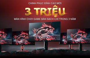 MSI tự hào khi chinh phục thành công cột mốc 3 triệu màn hình