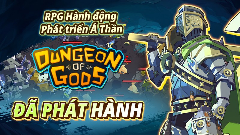 Dungeon of Gods chính thức phát hành toàn cầu trên cả 2 hệ máy iOS và Android