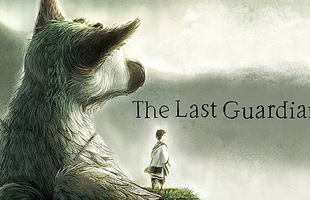 The Last Guardian: Cùng theo chân sinh vật huyền thoại khám phá thế giới thần tiên