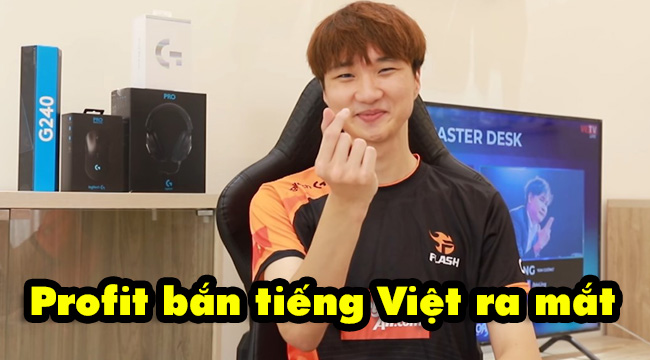 LMHT: Profit lần đầu ra mắt Team Flash đã “bắn” Tiếng Việt cực xịn