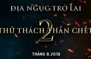 Thử Thách Thần Chết 2 tung trailer khiến khán giả hoảng hốt với hình ảnh đầy u ám và đáng sợ