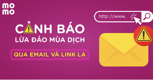 Ví MoMo phát cảnh báo chiêu trò lừa đảo bằng email, khuyến cáo 3 điều cần lưu ý tới người dùng