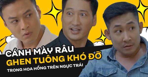 3 màn ghen tuông khó đỡ của hội mày râu Hoa Hồng Trên Ngực Trái: Kẻ nhờ chi viện, người thì ghen lộn tiệm?