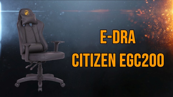 Trải nghiệm E-Dra Citizen EGC200 - ghế Gaming giá rẻ khuấy động thị trường Gaming Gear dịp cuối năm