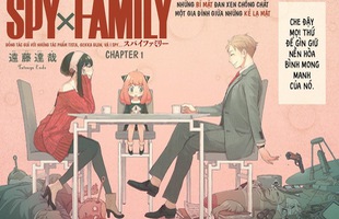 Spy x Family: Bộ manga siêu hài về một gia đình bất thường của chàng điệp viên bị nghiệp quật