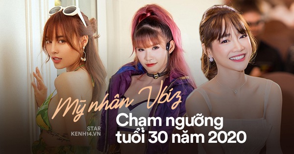 Nhan sắc dàn mỹ nhân Vbiz chạm ngưỡng tuổi 30 năm 2020: Mẹ 1 con Nhã Phương ngày càng đẹp, Khởi My hack tuổi thần sầu