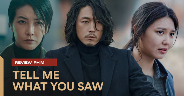 Review TELL ME WHAT YOU SAW: Soo Young săn sát nhân bằng 