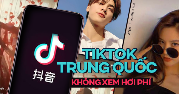 TikTok Việt xem chưa đủ 