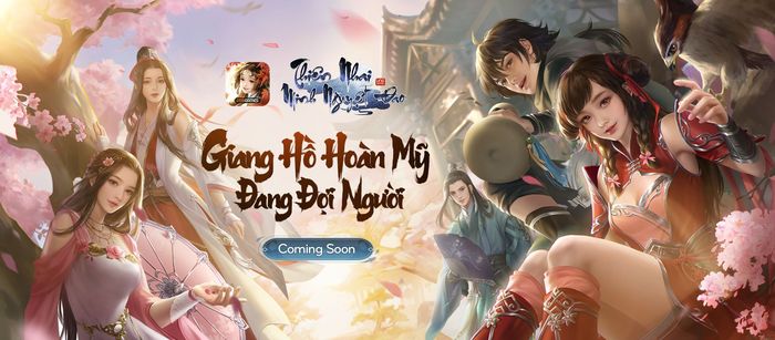 Thiên Nhai Minh Nguyệt Đao siêu phẩm MMORPG kiếm hiệp sắp được phát hành bởi VNGGAMES