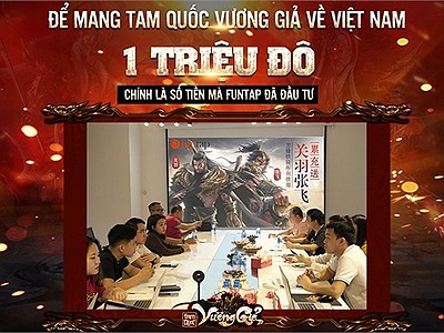 1 triệu Đô bản quyền và 1 tỷ tiền giải thưởng – Tam Quốc Vương Giả chính là game lớn nhất đầu 2019 của Funtap