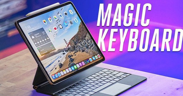 iPad Pro kết hợp bàn phím Magic Keyboard mới nặng hơn cả một chiếc MacBook Air 13 inch