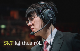 LMHT: SKT T1 lại thảm bại dưới tay Griffin, 'phù thủy' Kkoma đã hết phép?