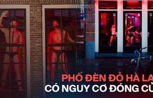 Phố đèn đỏ nổi tiếng nhất Hà Lan: Từ 