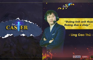 Best Caster VN: So trình 'khét lẹt', Ling Cao Thủ lên ngôi vua solo của làng BLV LMHT Việt