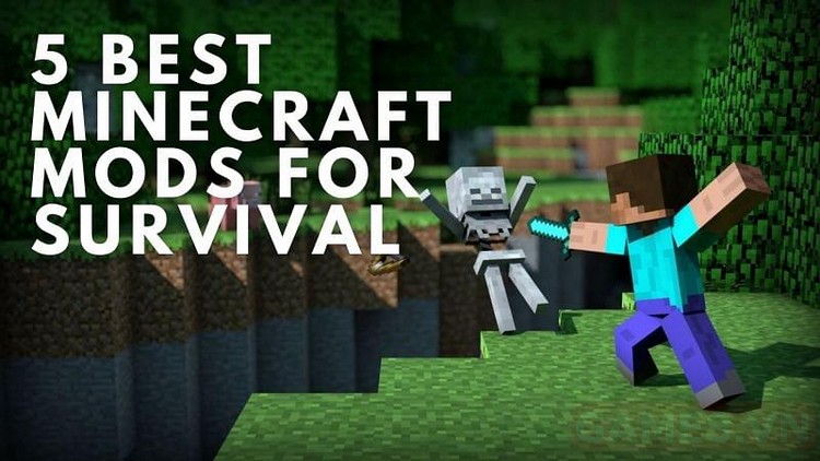 Top 5 bản mod Minecraft hay nhất để chơi kiểu sinh tồn