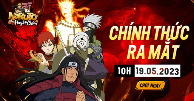 Bom tấn mùa hè, game Naruto Huyết Chiến chính thức ra mắt 10h sáng ngày 19/5/2023