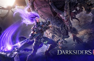 Darksiders 3 trước nghi vấn lớn; liệu có tiếp tục là một quả bom xịt?