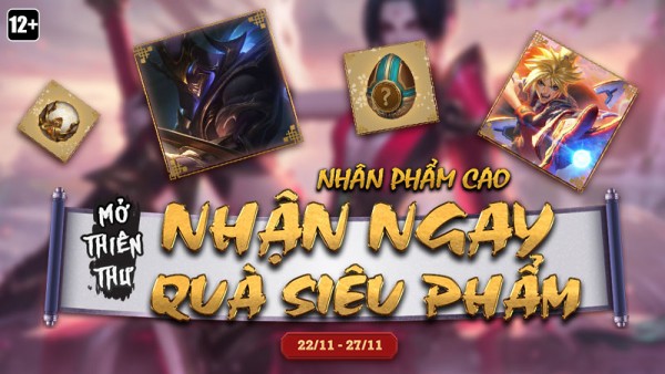 Mở Thiên Thư – Nhân phẩm cao nhận ngay quà siêu phẩm (22/11-28/11)