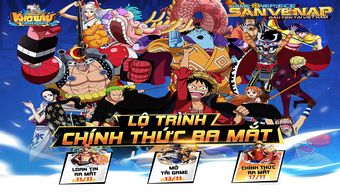 Kho Báu - Ta Đến Đây: Game One Piece săn vé nạp đầu tiên tại Việt Nam chính thức ra mắt 17/11