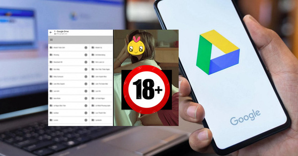 Google Drive sẽ tự động chặn hoặc xoá file có nội dung 18+, từ nay hết đường share link 