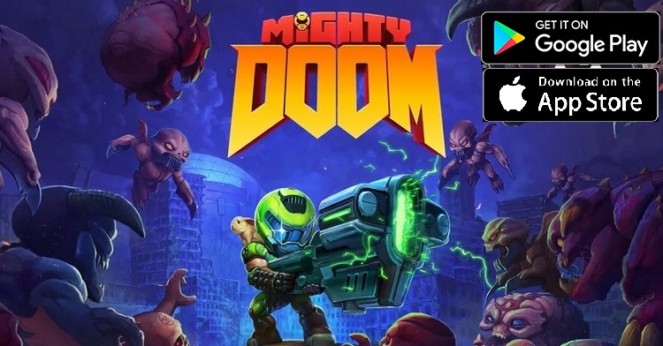 Mighty Doom Mobile phiên bản Spin-Off sẽ ra mắt vào tháng 03 tới đây