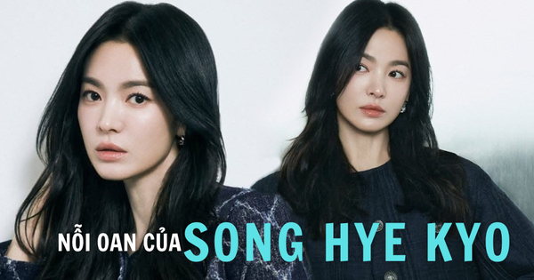 Nỗi oan ức của Song Hye Kyo