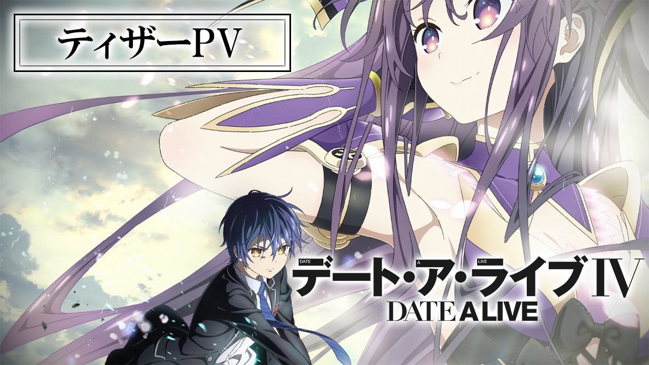 Date A Live ss4 ra mắt trailer đầu tiên