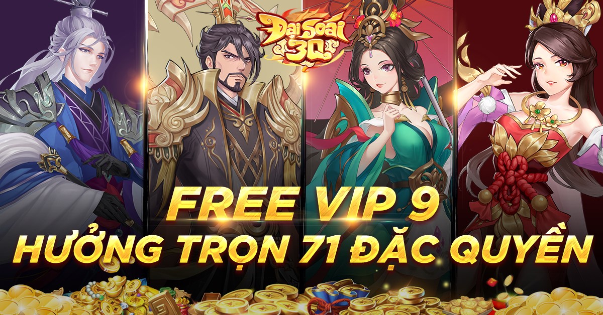 Mừng game ra mắt, SohaGame tặng VIP 9 kèm 500 code Đại Soái 3Q