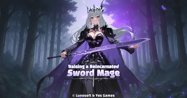 Raising Reincarnated SwordMage – Lưỡi kiếm của ký ức và ngọn lửa báo thù