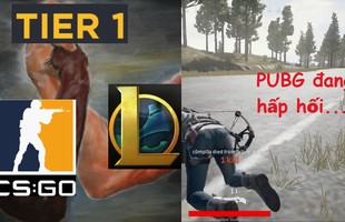 Những game Esports có ảnh hưởng lớn nhất quý II 2020 - LMHT và CS:GO tier1, PUBG sắp ra khỏi top10