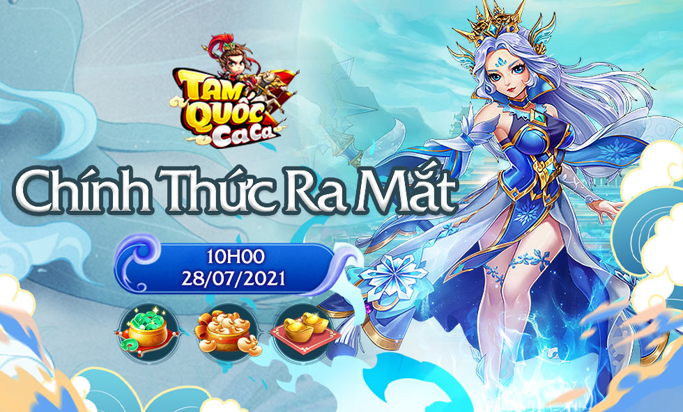 Tam Quốc Ca Ca 'chốt hạ' Open Beta 28/07, mở landing đặc biệt tặng hàng nghìn KNB cho game thủ