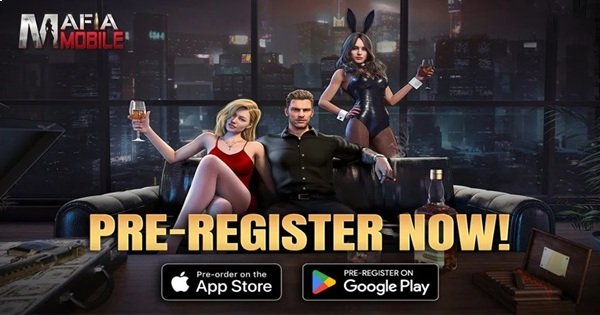 Mafia Mobile – Hành trình chinh phục đế chế tội phạm mở đăng ký trước với sức hút khó cưỡng