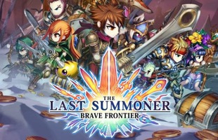 Brave Frontier: The Last Summoner - Game JRPG tuyệt hay mới mở cửa miễn phí toàn thế giới