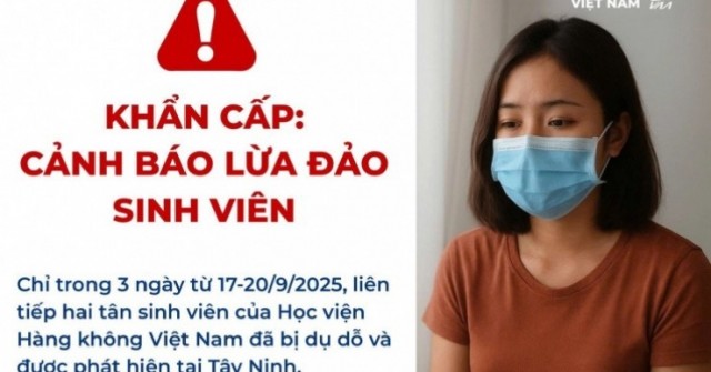 Trong 3 ngày có liên tiếp hai tân sinh viên mất tích, trường học ra thông báo khẩn