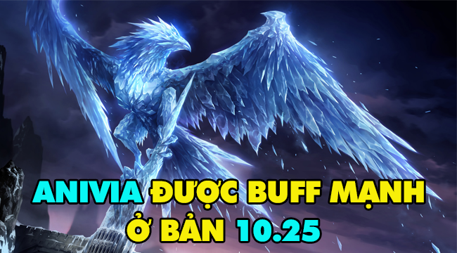 LMHT: Anivia quá phế, Riot phải chỉnh sửa mạnh ở bản 10.25