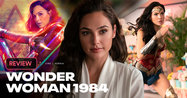 Wonder Woman 1984: Ngỡ tưởng bom tấn siêu anh hùng, nhưng cũng chỉ ở tầm phim giải trí Giáng Sinh