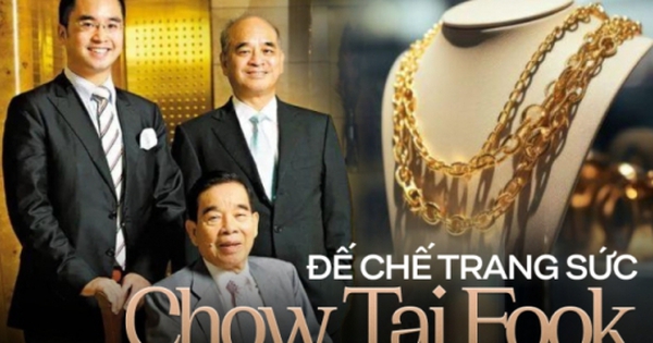 Chow Tai Fook - Đế chế trang sức hàng đầu Trung Quốc: Từ tiệm vàng nhỏ đến sản nghiệp nghìn tỷ, giàu có bậc nhất qua 3 thế hệ