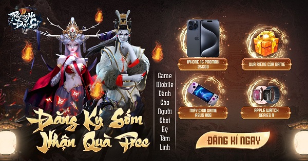 Phong Ma Đạo Sĩ chơi lớn, chịu chi 10.000$ quà tặng chỉ dành cho game thủ đăng ký trước