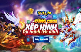 Game Poki Mobile chính thức Alpha Test lần 2, ấn định ra mắt ngày 5/5