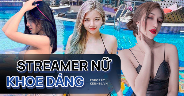 Khi các nữ streamer đọ dáng: Body ai cũng nuột hết nấc, 3 vòng nóng bỏng khiến người xem 