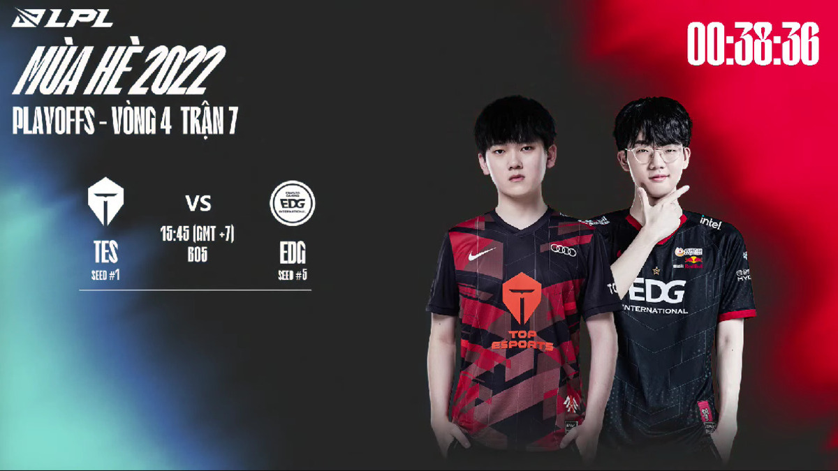 LPL Mùa Hè 2022 Play-off (22/08): Trước TES quá ổn định, EDG cay đắng chịu thua sát nút