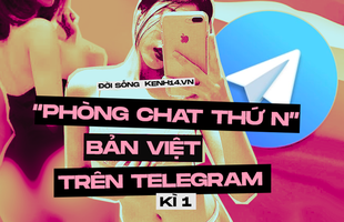 Kỳ 1 - Sự trỗi dậy kinh hoàng của những nhóm chat 18+ trên Telegram: Hàng nghìn GB ảnh và clip đen, thu phí xem phim cứ như Netflix