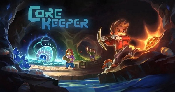 Core Keeper – Game phiêu lưu sandbox thử thách khả năng sinh tồn